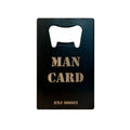 Front of MAN CARD bottle opener with "Man Card" label & serial number, on white background