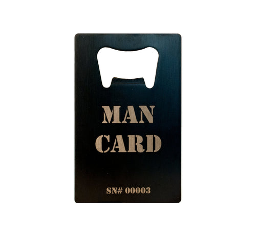 Front of MAN CARD bottle opener with "Man Card" label & serial number, on white background
